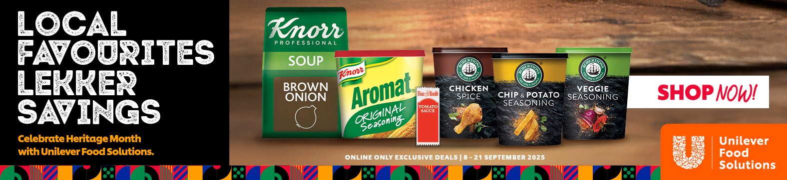 Local Favourites, Lekker Savings - Celebrate this Heritage Month with Unilever Food Solutions