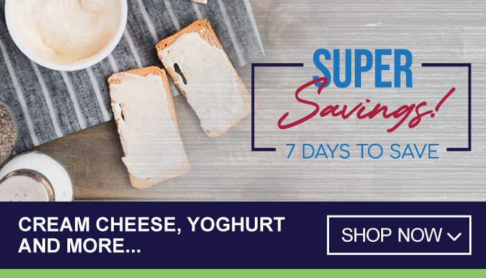7 Days of Super Savings on Cream Cheese, Yoghurt and more - visit MyBidfood to shop now
