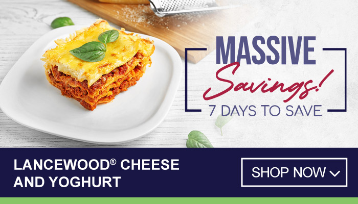 7 Days Massive Savings on Lancewood Cheese and Yoghurt - visit MyBidfood to shop now