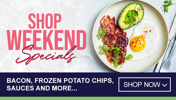 Weekend Specials on Bacon, Frozen Potato Chips, Sauces and More - visit MyBidfood to shop now