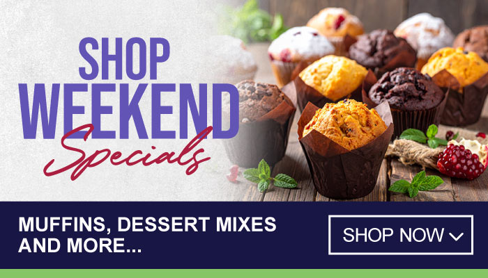 Weekend Specials on Muffins, Dessert Mixes and more - visit MyBidfood to shop now