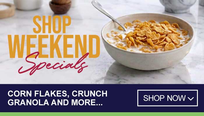 Shop Weekend Specials on Corn Flakes, Crunch Granola and more- visit MyBidfood to shop now