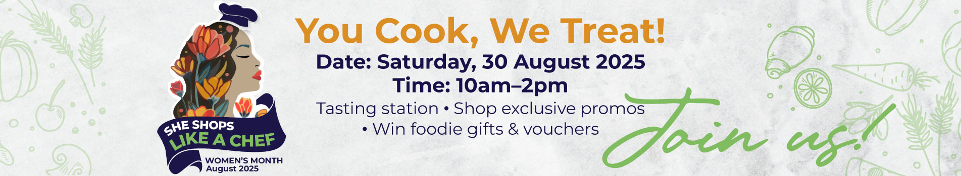 Join us as You Cook, We Treat - Women's Month Event at Chef's Shop Store