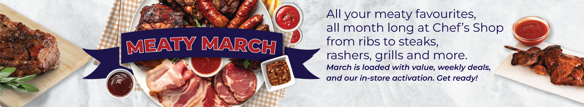 Meaty March - All your meaty favourites - All month long